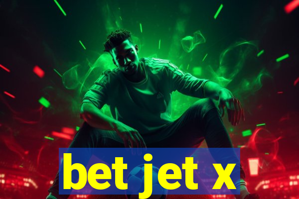 bet jet x